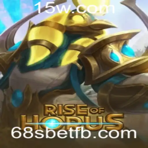 RiseofHorus: Explorando o Mundo Antigo com 68sbet