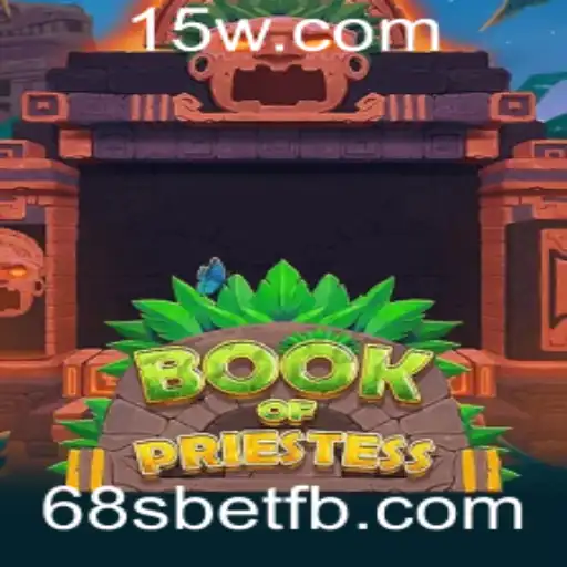 Explorando o Fascinante Jogo BookOfPriestess em 68sbet