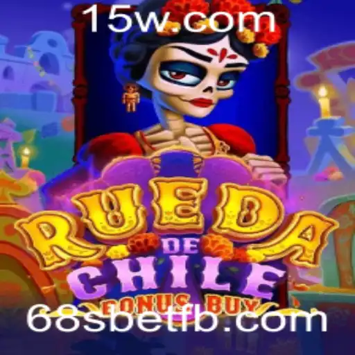 Descubra o Empolgante Mundo de RuedaDeChileBonusBuy no 68sbet
